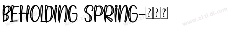 BEHOLDING SPRING字体转换
